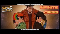 Atop the Fourth Wall - Episode 10 - Infinite Crisis