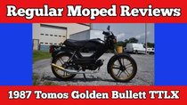 Regular Car Reviews - Episode 8 - 1987 Tomos Golden Bullett TTLX