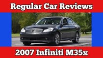 Regular Car Reviews - Episode 9 - 2007 Infiniti M35x
