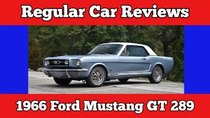 Regular Car Reviews - Episode 6 - 1966 Ford Mustang GT 289