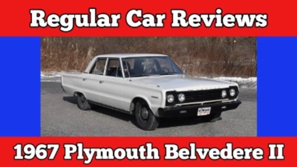 Regular Car Reviews - S19E03 - 1967 Plymouth Belvedere II