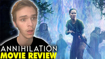 Caillou Pettis Movie Reviews - Episode 14 - Annihilation