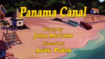 Animaniacs - Episode 39 - Panama Canal