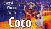 CinemaSins - Episode 26 - Everything Wrong With Coco