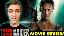 Caillou Pettis Movie Reviews - Episode 16 - Tomb Raider