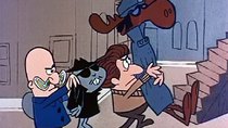 The Bullwinkle Show - Episode 70 - Rocky & Bullwinkle - Jet Fuel Formula (28) - Axe Me Another or...