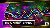 PBS Space Time - Episode 12 - The Unruh Effect