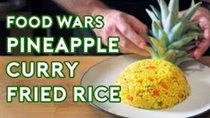 Binging with Babish - Episode 11 - Pineapple-Curry Fried Rice from Food Wars!: Shokugeki no Soma