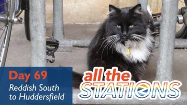 All The Stations - Ep. 38 - It's Yorkshire, They Do It Properly - Day 69 - Reddish South to Huddersfield