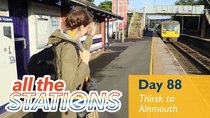 All The Stations - Episode 48 - All The Pacers, All Of Them - Day 88 - Thirsk to Alnmouth