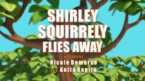 Top Wing - Episode 11 - Shirley Squirrely Flies Away