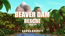 Top Wing - Episode 18 - Beaver Dam Rescue