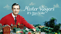 PBS Specials - Episode 2 - Mister Rogers: It’s You I Like