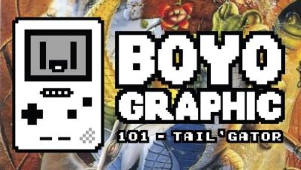 Boyographic - S01E101 - Tail 'Gator Review