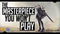 Skill Up - Episode 39 - Nier: Automata Review | The Masterpiece You (Probably) Won't...