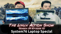 The Linux Action Show! - Episode 290 - System76 Laptop Special