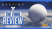 Skill Up - Episode 45 - Destiny | The Final Review of this Brilliant Mess of a Game (before...