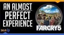 Skill Up - Episode 7 - Far Cry 5 | A Brief Review (2018)