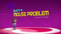 Rusty Rivets - Episode 15 - Rusty and the Mouse Problem