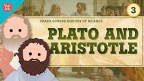 Crash Course History of Science - Episode 3 - Plato and Aristotle