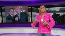 Full Frontal with Samantha Bee - Episode 7 - April 25, 2018