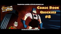 Atop the Fourth Wall - Episode 18 - Comic Book Quickies #8