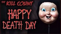 Dead Meat's Kill Count - Episode 30 - Happy Death Day (2017) KILL COUNT