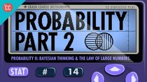Crash Course Statistics - Episode 14 - Probability Part 2: Updating Your Beliefs with Bayes