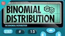 Crash Course Statistics - Episode 15 - The Binomial Distribution
