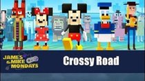 James & Mike Mondays - Episode 4 - Disney Crossy Road (iPad)