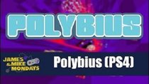 James & Mike Mondays - Episode 19 - Polybius