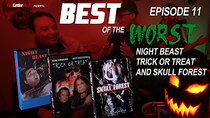 Best of the Worst - Episode 11 - Night Beast, Trick or Treat, and Skull Forest