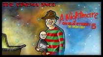 The Cinema Snob - Episode 18 - Freddy's Dead: The Final Nightmare
