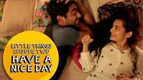 Little Things - Episode 2 - Have A Nice Day