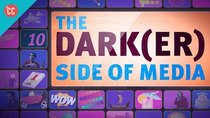 Crash Course Media Literacy - Episode 10 - The Dark(er) Side of Media