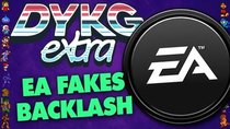 Did You Know Gaming Extra - Episode 64 - EA Staged Fake Backlash [Failed Marketing Stunts]