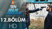 Sen Anlat Karadeniz - Episode 12 - Be My Breath