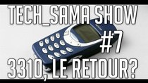 Aurelien Sama: Tech_Sama Show - Episode 7 - Tech_Sama Show #7 : Nokia 3310, le retour ?!