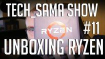 Aurelien Sama: Tech_Sama Show - Episode 11 - Tech_Sama Show #11 : Unboxing de Ryzen