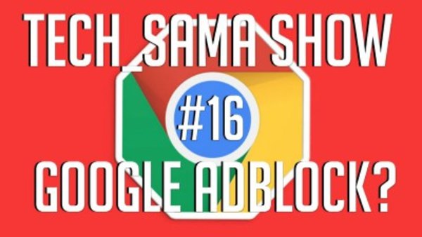 Aurelien Sama: Tech_Sama Show - S01E16 - Tech_Sama Show #16 : Google Adblock, Intel x299