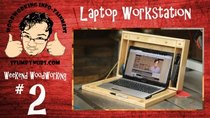 Stumpy Nubs Woodworking - Episode 2 - Laptop Computer Workstation: A wood case for your with all sorts...