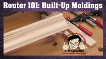 Stumpy Nubs Woodworking - Episode 2 - How to make fancy built-up crown moldings with common router...