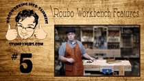 Stumpy Nubs Woodworking - Episode 5 - Roubo Workbench Features