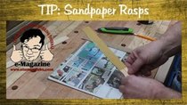 Stumpy Nubs Woodworking - Episode 6 - Make your own handy sandpaper rasps from paint stir sticks!