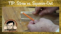 Stumpy Nubs Woodworking - Episode 10 - Tame Glue Squeeze-out With A Straw