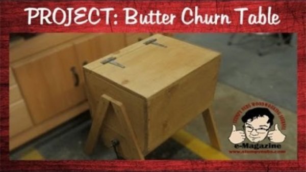 Stumpy Nubs Woodworking - S02E11 - Build an antique butter churn end table from cheap pine boards!