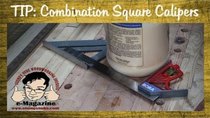 Stumpy Nubs Woodworking - Episode 13 - Combination square calipers