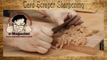 Stumpy Nubs Woodworking - Episode 15 - 5 steps for easy woodworking card/cabinet scraper sharpening