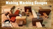 Stumpy Nubs Woodworking - Episode 20 - 3 Easy to Make Homemade Woodworking Marking Gauges (Mortise_Cutting)