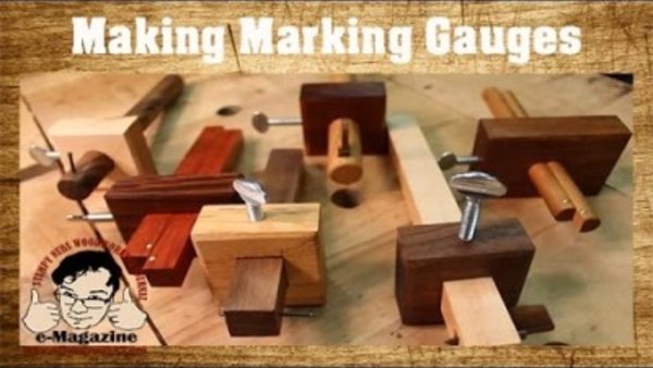 Stumpy Nubs Woodworking - S02E20 - 3 Easy to Make Homemade Woodworking Marking Gauges (Mortise_Cutting)